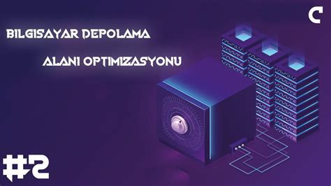 Depolama alanı optimizasyonu için adımlar