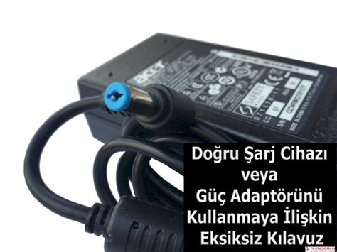 Doğru Şarj Cihazı Kullanımı