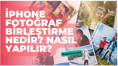 Fotoğraf Birleştirme Uygulamaları