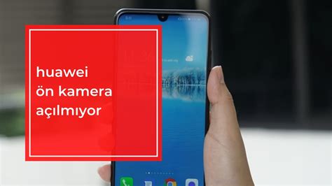 Huawei telefonunuz neden açılmıyor?