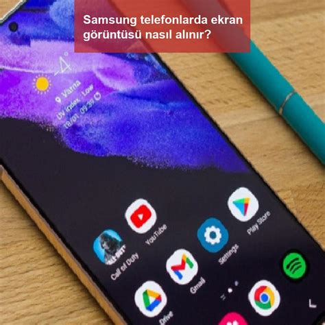 Samsung Galaxy Telefonlarda Ekran Görüntüsü Nasıl Alınır?