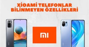 Xiaomi Telefonların Bilinmeyen Özellikleri ve İpuçları